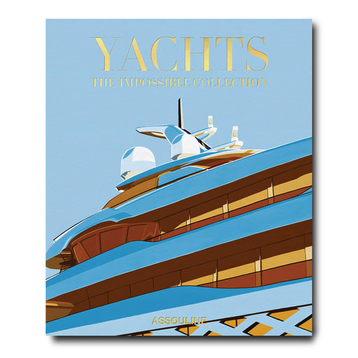 Livro Yachts: The Impossible Collection